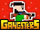 Gangsters